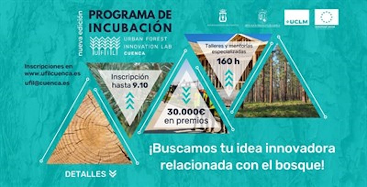 UFIL abre la inscripción hasta el 9 de octubre para proyectos innovadores de bioeconomía forestal en Cuenca con premios por 30.000 €