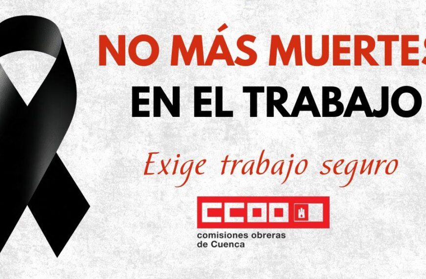 CCOO Cuenca Lamenta la Trágica Pérdida de un Trabajador en Casas de los Pinos y Urge a Implementar Medidas de Prevención Laboral